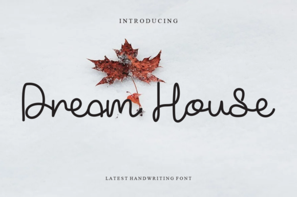 Dream House: A Handwritten Typeface for Elegant Brand Identity