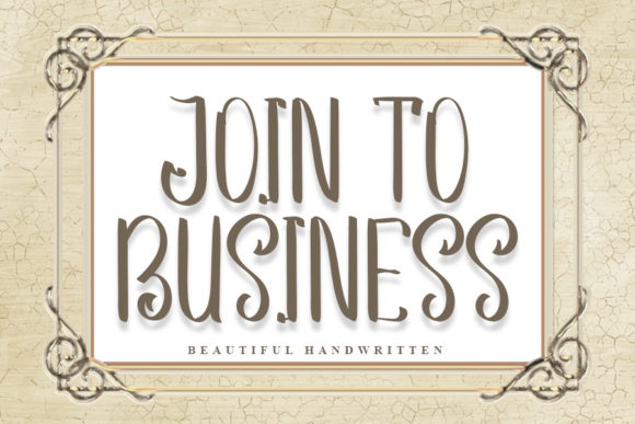 Join to Business: A Handwritten Font for Authentic Branding