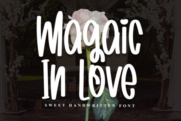 Magaic in Love: A Handwritten Typeface for Editorial Design
