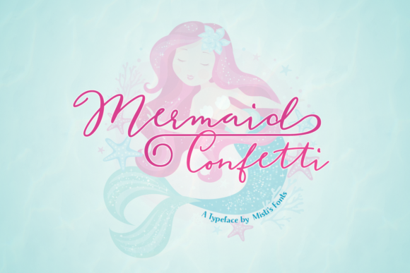 Mermaid Confetti Typeface: A Magical Script Font for Crafters