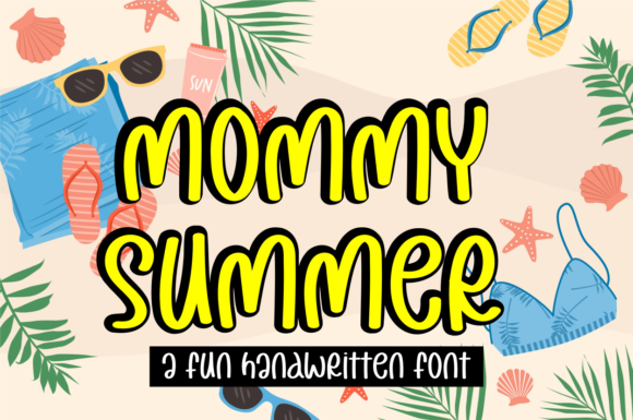 Mommy Summer: A Handwritten Typeface for Modern Digital Branding